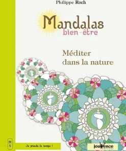 Mandalas bien-être Méditer dans la nature