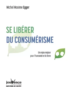 Se libérer du consumérisme
